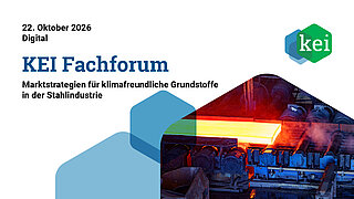 Vorschaubild für die Aufzeichnung des KEI Fachforum Stahl am 22.10.2026